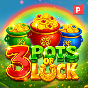 3 Pots of Luck